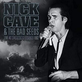 Cave Nick & The Bad Seeds - LIVE AT PARADISO 1992