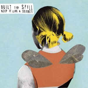 Built To Spill - Keep It Like a Secret [Disco de Vinil]
