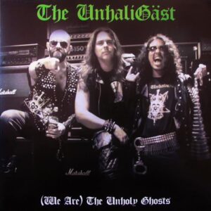 Lp The Unhaligäst - (We Are) The Unholy Ghosts - LP The UnhaliGäst - (We Are) The Unholy Ghosts