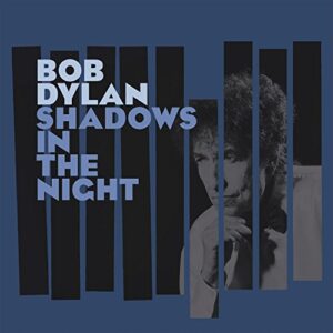 Bob Dylan - Shadows in the Night [Disco de Vinil]