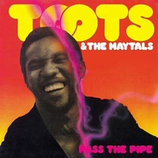 Toot & The Maytals - Pass The Pipe [Disco de Vinil]