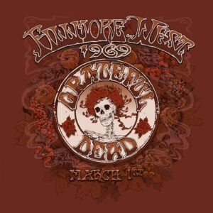 Grateful Dead - Fillmore West, San Francisco, CA 3/1/1969 (SYEOR)