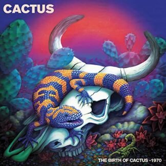 Cactus - The Birth Of Cactus - 1970
