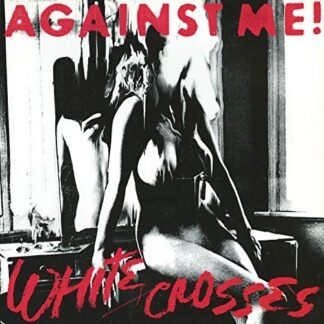 Against Me! - White Crosses [Disco de Vinil]