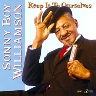 Sonny Boy Williamson - Keep It To Ourselves [Disco de Vinil]