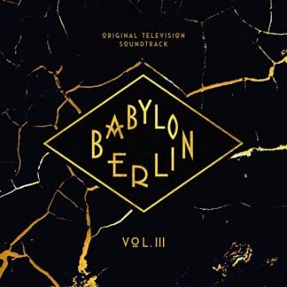 Babylon Berlin: Vol 3-Season 4 - O.S.T. - Babylon Berlin (Original Television Soundtrack, Vol. III) [VINYL]