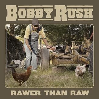 Bobby Rush - Rawer Than Raw [Disco de Vinil]