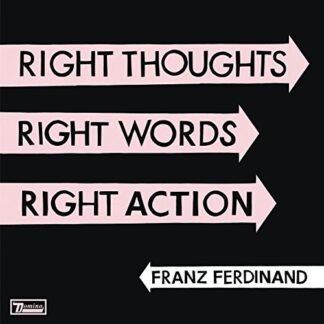 Franz Ferdinand - Right Thoughts, Right Words, Right Action [Disco de Vinil]