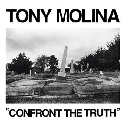 Tony Molina - Confront The Truth [Disco de Vinil]