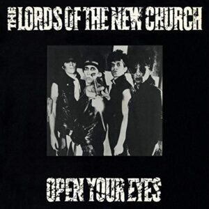 The Lords Of The New Church - Open Your Eyes [Disco de Vinil]
