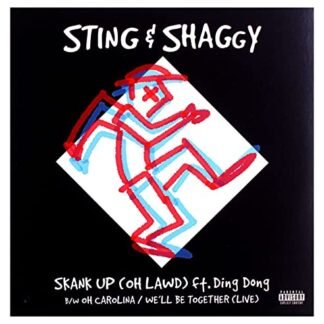 Sting & Shaggy - Skank Up (Oh Lawd) / Oh Carolina / We'll Be Together