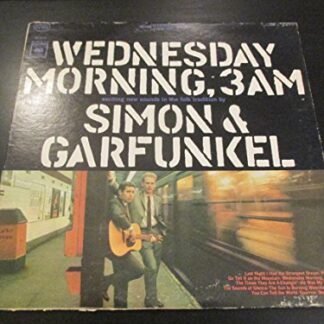 Simon & Garfunkel - Wednesday Morning, 3 AM
