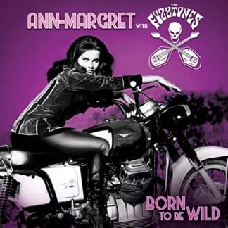 Ann Margret - BORN TO BE WILD