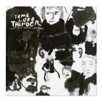Clap Your Hands Say Yeah - Some Loud Thunder