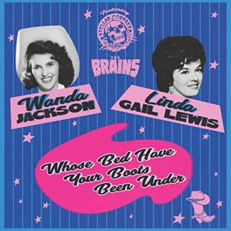 Linda Gail Lewis - WHOSE BED HAVE YOUR BOOTS BEEN UNDER. (PINK VINYL)