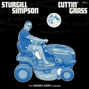 Sturgill Simpson - Cuttin' Grass Vol. 2 (Cowboy Arms Sessions) [Disco de Vinil]