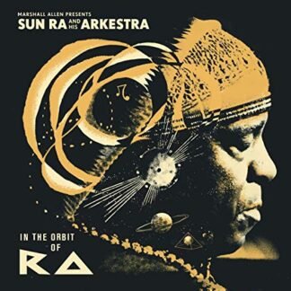 Sun Ra & His Arkestra - In the Orbit of Ra [Disco de Vinil]
