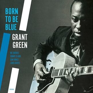 Grant Green - Born to Be Blue [Disco de Vinil]