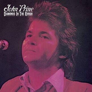 John Prine - Diamonds In The Rough [Disco de Vinil]