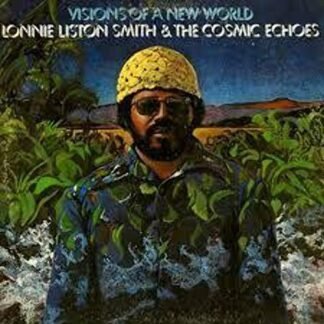 Lonnie Liston Smith - Visions Of A New World [Disco de Vinil]