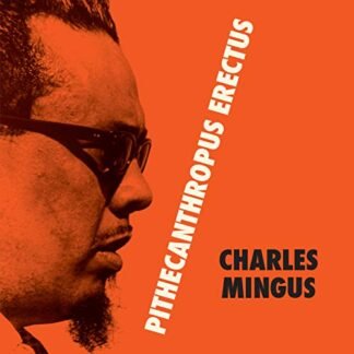 Charles Mingus - Pithecantropus Erectus [Disco de Vinil]