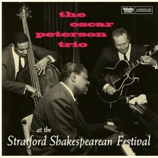 Oscar Peterson Trio - At The Stratford Shakespearean Festival (Centennial Edition) - Limited 180-Gram Vinyl