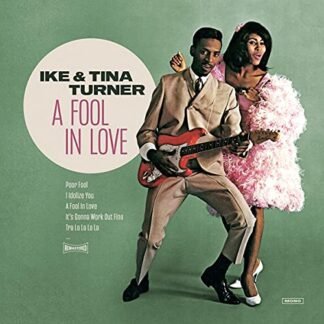 Ike & Tina Turner - Fool In Love [Disco de Vinil]