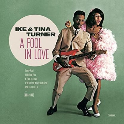 Ike & Tina Turner - Fool In Love [Disco de Vinil]