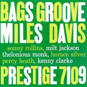 Miles Davis And The Modern Jazz Giants - Bags Groove [Disco de Vinil]
