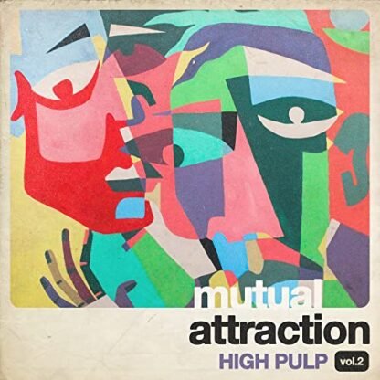High Pulp - Mutual Attraction Vol. 2 (Rsd) [Disco de Vinil]
