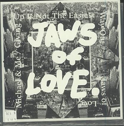 Jaws Of Love - Michael & Me / Giving Up Is Not The Easiest Way Out [Disco de Vinil]