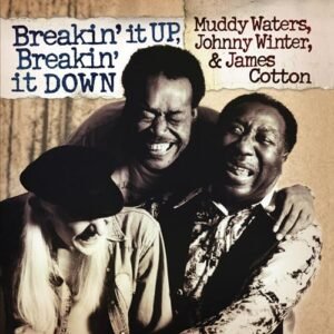 Muddy Waters - Johnny Winter - James Cotton - BREAKIN IT UP BREAKIN IT DOWN (TRANSLUCENT GOLD VINYL/2LP)