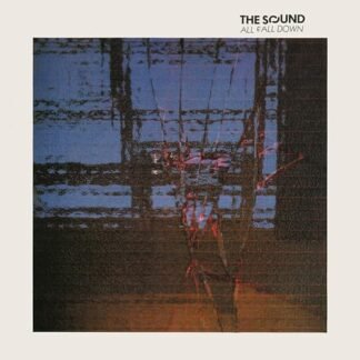 The Sound - All Fall Down (2024 Remaster)