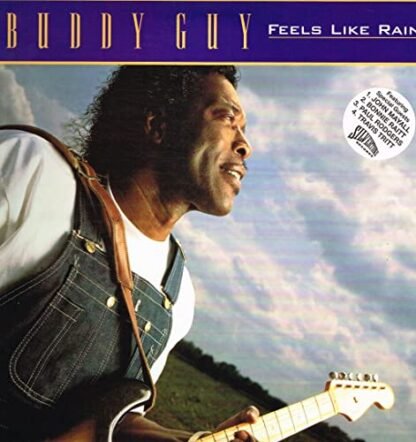 Buddy Guy - Feels Like Rain