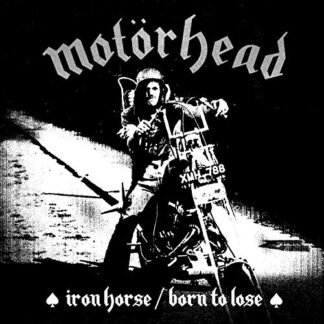 Motorhead - Iron Horse / Born To Lose [Disco de Vinil]