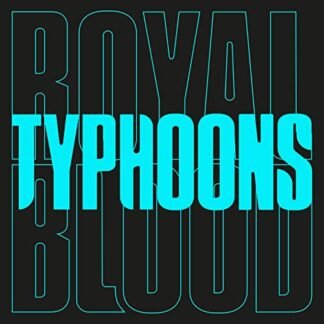 Royal Blood - Typhoons [Disco de Vinil]