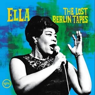 Ella Fitzgerald - Ella: The Lost Berlin Tapes [2 LP]