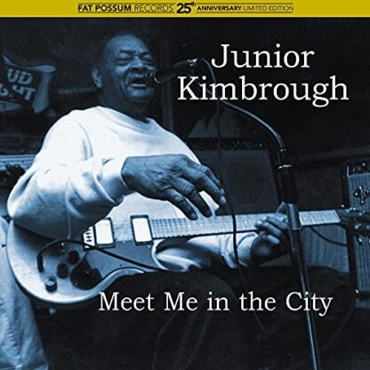 Junior Kimbrough - Meet Me in the City [Disco de Vinil]