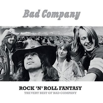 Bad Company - Rock N Roll Fantasy: The Very Best Of Bad Company