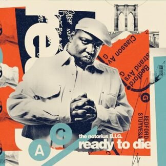 The Notorious 
B.I.G. - Ready To Die (30th Anniversary Edition)