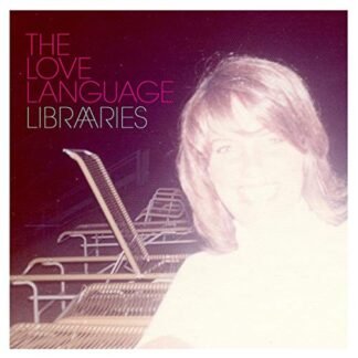 The Love Language - Libraries [Disco de Vinil]