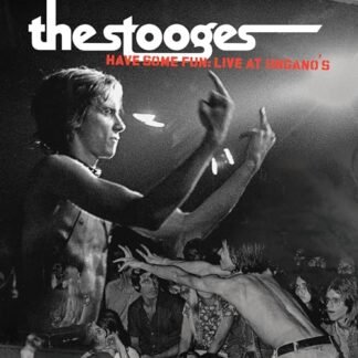 Stooges - Have Some Fun: Live at Ungano's [Disco de Vinil]