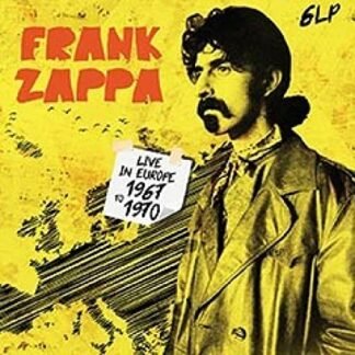 Frank Zappa - Live In Europe 1967 - 1970 (6Lp)