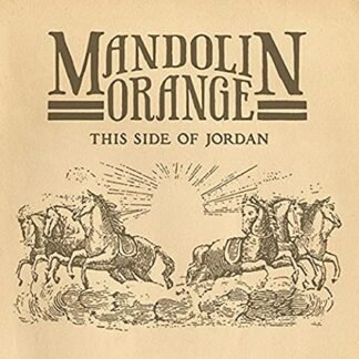 Mandolin Orange - This Side of Jordan [Disco de Vinil]