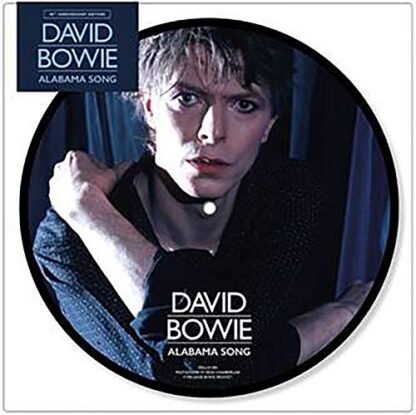David Bowie - Alabama Song (40th Anniversary) (7" Picture Disc) [Disco de Vinil]