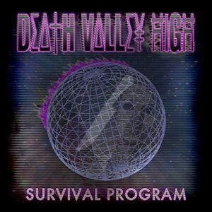 Death Valley High - Survival Program [Disco de Vinil]