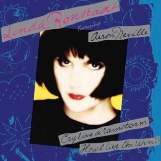 Linda Ronstadt - Cry Like a Rainstorm - Howl Like the Wind - Translucent Blue