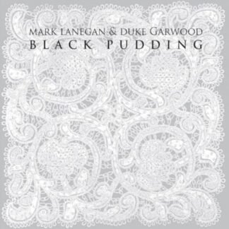 Lanegan, Mark / Garwood, Duke - Black Pudding
