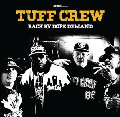 Tuff Crew - Back By Dope Demand