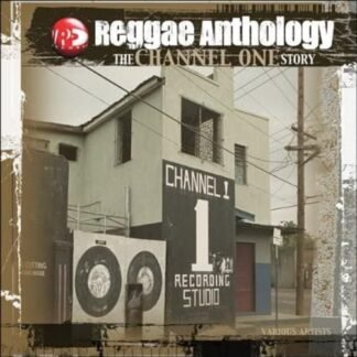 Various Artists - Reggae Anthology Channel One Story - Reggae Anthology: Channel One [Disco de Vinil]
